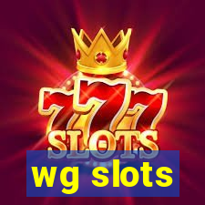 wg slots